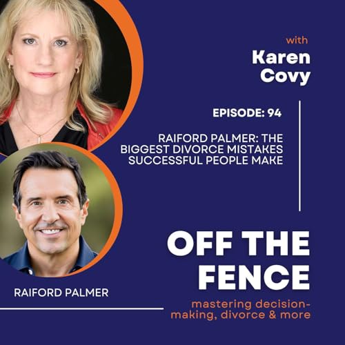 Raiford Palmer: The Biggest Divorce Mistakes Successful People Make