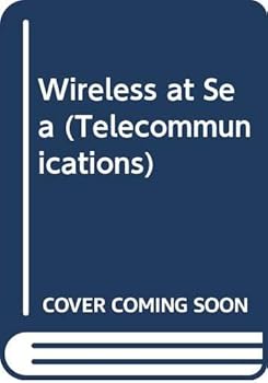 Hardcover Wireless at Sea (Telecommunications) Book