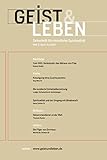 Geist & Leben 2/2017: Zeitschrift für christliche Spiritualität