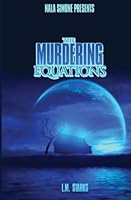 The Murdering Equations 1482556413 Book Cover