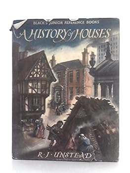 Hardcover A history of houses (Black's junior reference books, 1) Book