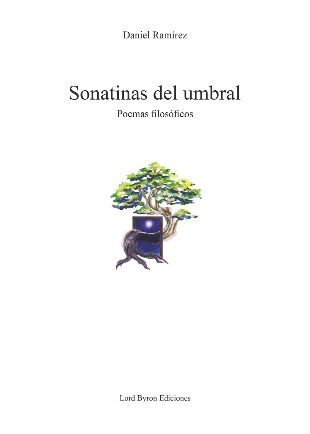 Sonatinas del umbral: Poemas filosóficos