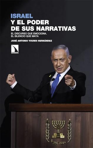 Israel y el poder de sus narrativas: El discurs... 8410674610 Book Cover