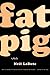 Fat Pig: A Play