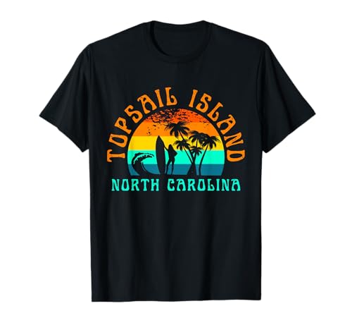Topsail Island Carolina del Norte Surf Beach Surfer NC Retro Camiseta