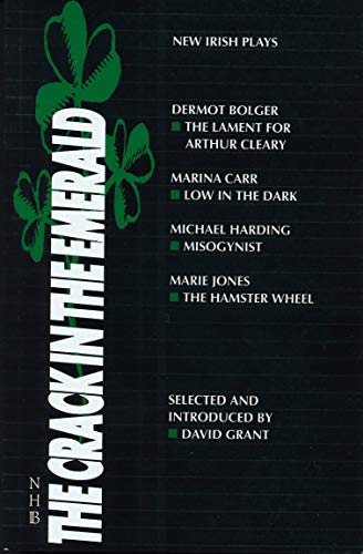 The Crack in the Emerald: New Irish Plays (International Collection (London, England).)