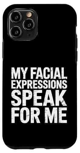My Facial Expressions Speak For Me �\��L���Ȋ� - �X�}�z�P�[�X iPhone 11 Pro �p