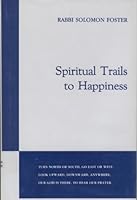 SPIRITUAL TRAILS TO HAPPINESS - [Signed] B000QKVFL2 Book Cover