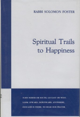 Spiritual Trails to Happiness B000GFCK3O Book Cover