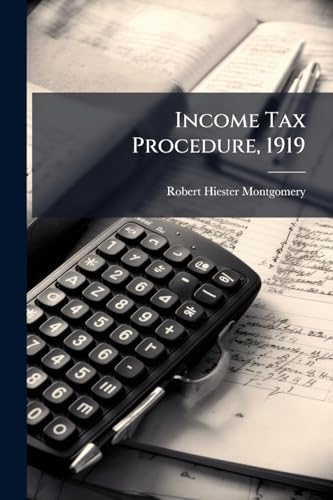 Income Tax Procedure, 1919