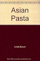 Asian Pasta 0671606441 Book Cover