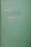 The gentle house 039508136X Book Cover