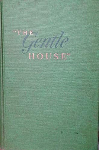 The Gentle House 039508136X Book Cover