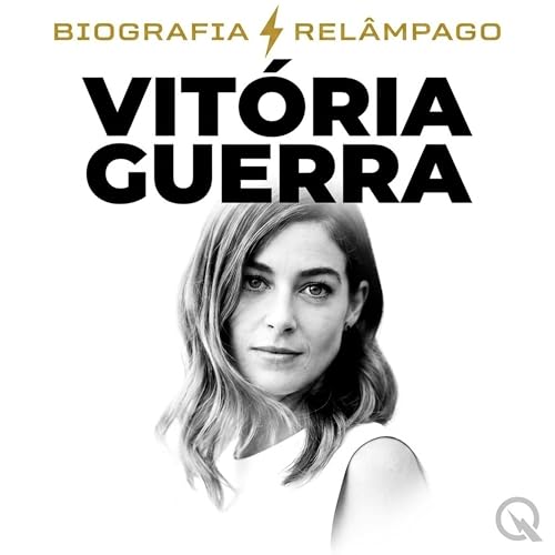 Vitória Guerra - Biografia Relâmpago