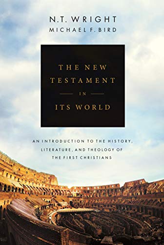  The New Testament in its World: An Introduction to the History, Literature and Theology of the First Livre PDF Gratuit