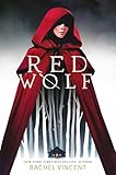 Red Wolf: A High-Stakes Young Adult Reimagining of Little Red Riding Hood