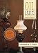 Oil Lamps: The Kerosene Era in North America