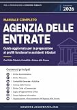 Manuale Completo per il Concorso Agenzia delle Entrate: Guida aggiornata per la preparazione ai profili funzionari e assistenti tributari con ... Contabilità, Scienza delle Finanze