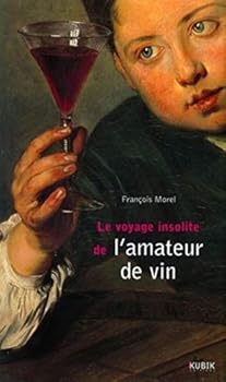Hardcover Le voyage insolite de l'amateur de vin [French] Book