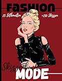 Mode Skizzenbuch: +250 Figurenschablone mit leicht gezeichneten Schaufensterpuppen zum Zeichnen von Kleidung für Modedesigner und Stylisten I 130 pages – 8,5 * 11 in I