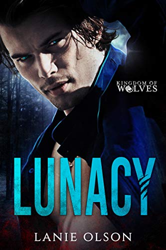 Lunacy (By: Lanie Olson)