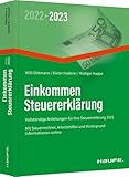 Einkommensteuererklärung 2022/2023 (Haufe Steuerratgeber)