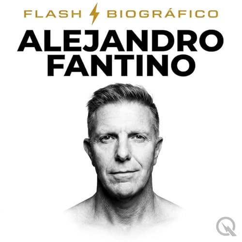 Alejandro Fantino - Flash Biogr&aacute;fico cover art