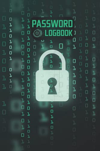 Password Logbook: Internet Address Username And Password Log Book With Alphabetical Tabs, Organizer Keeps Track Of Device Logins As Well