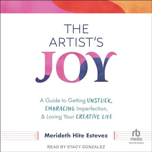 The Artist's Joy by Merideth Hite Estevez episode artwork