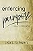 Enforcing Purpose