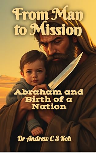 From Man to Mission: Abraham and Birth of a Nation (Bible Study)