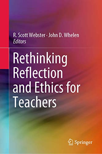Rethinking Reflection and Ethics for Teachers view 2