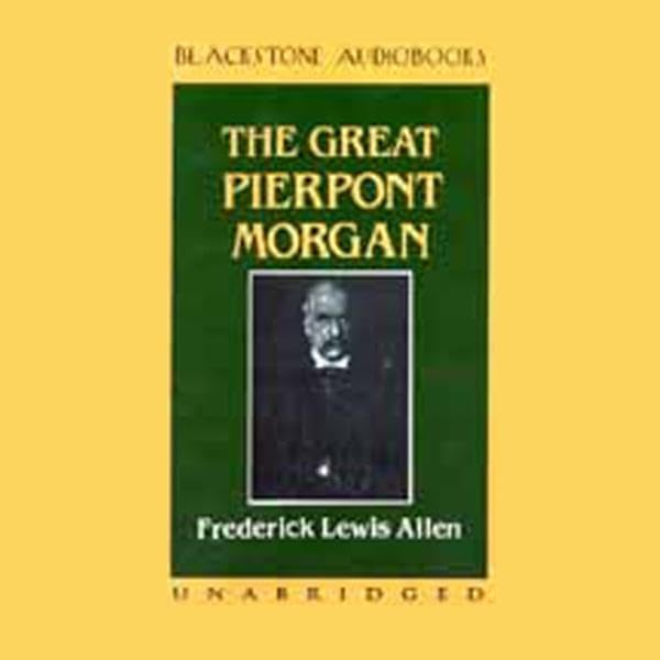 The Great Pierpont Morgan