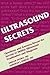 Ultrasound Secrets