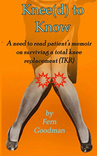 Total Knee Replacement and Rehabilitation: The Knee Owner's Manual: Brugioni, M.D. Daniel J., Falkel Ph.D. P.T., Jeff