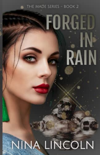 Forged in Rain: High School Bully Romance (The Made Series)