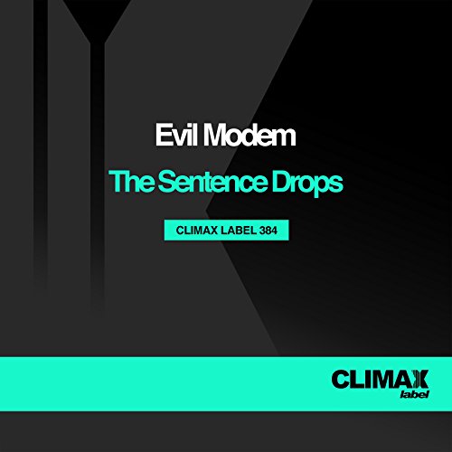 Play The Sentence Drops by Evil Modem on Amazon Music