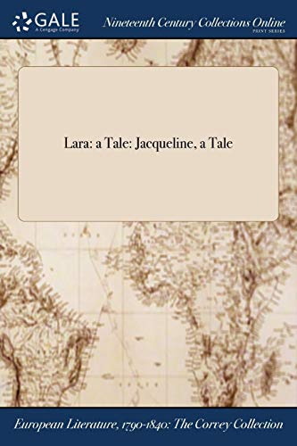 Lara: a Tale: Jacqueline, a Tale
