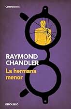 La hermana menor (Philip Marlowe 5)
