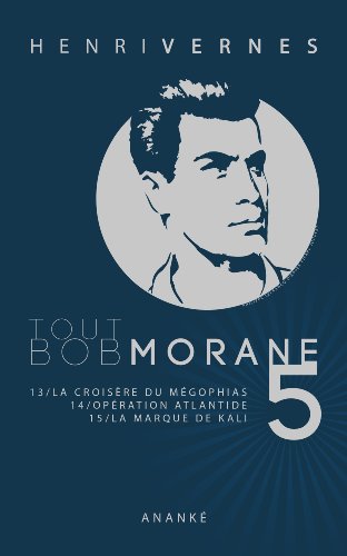  TOUT BOB MORANE/5 Gratuit