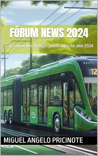 FÓRUM NEWS 2024: Coletânea dos Artigos publicados no ano 2024 (Tr...