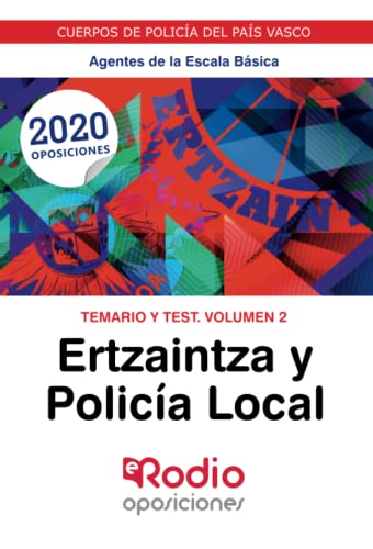 Portada de Temario y Test. Volumen 2. Ertzaintza Y Policía local. Agentes de la Escala Básica