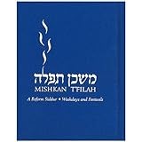 Siddur MISHKAN T'FILAH: WEEKDAYS/FESTIVALS, NON-TRANSLITERATED