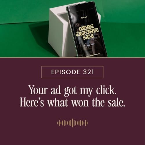 Your ad got my click. Here's what won the sale.