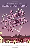  Suite Dreams by Rachel Hawthorne (23-Dec-2008) Paperback