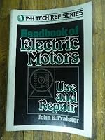 Handbook of Electric Motors: Use and Repair
