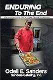 Enduring To The End: A Personal Testimony From A 35 Year Catering Entrepreneur
