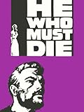 dassine  He Who Must Die