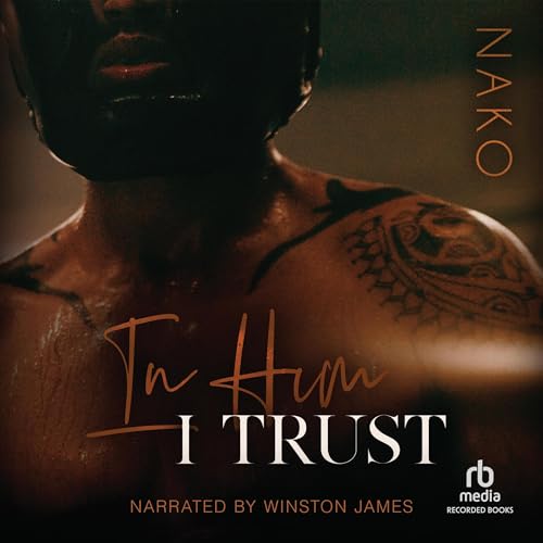 In Him I Trust by NAKO Roberson episode artwork