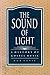 The Sound of Light: A History of Gospel Music (History; 1)